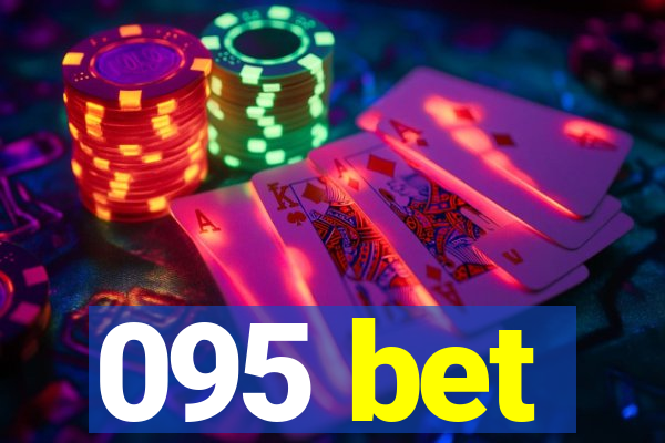 095 bet
